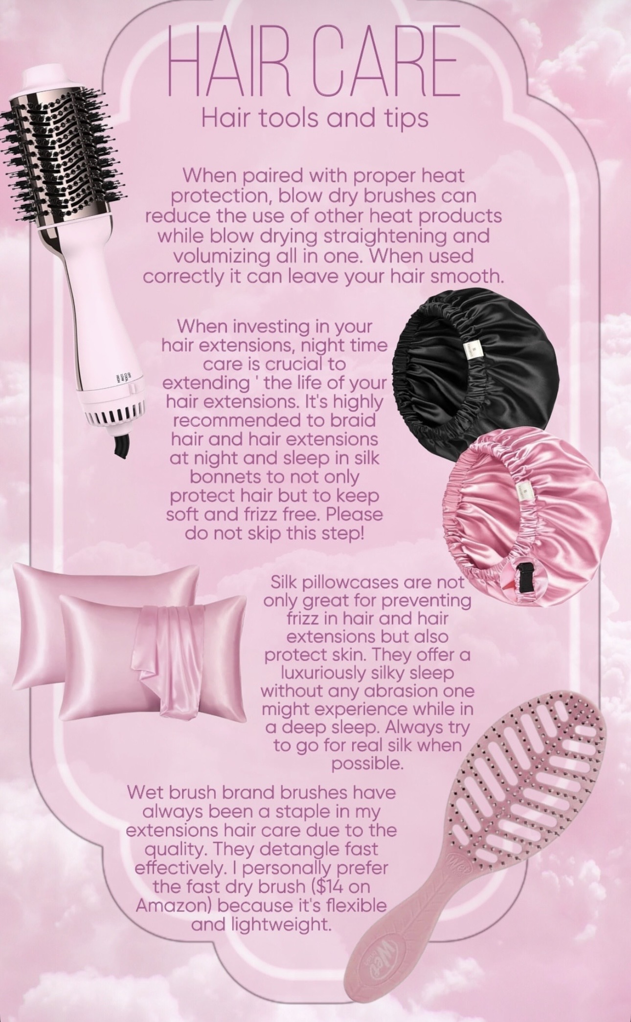 Hair tools and tips: blow dry brush, silk bonnets, silk pillowcases, and Wet Brush detangling brush